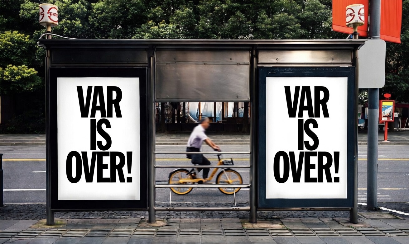 'VAR IS OVER!' — Burnley FC brand provocation billboard mockup at bus stop